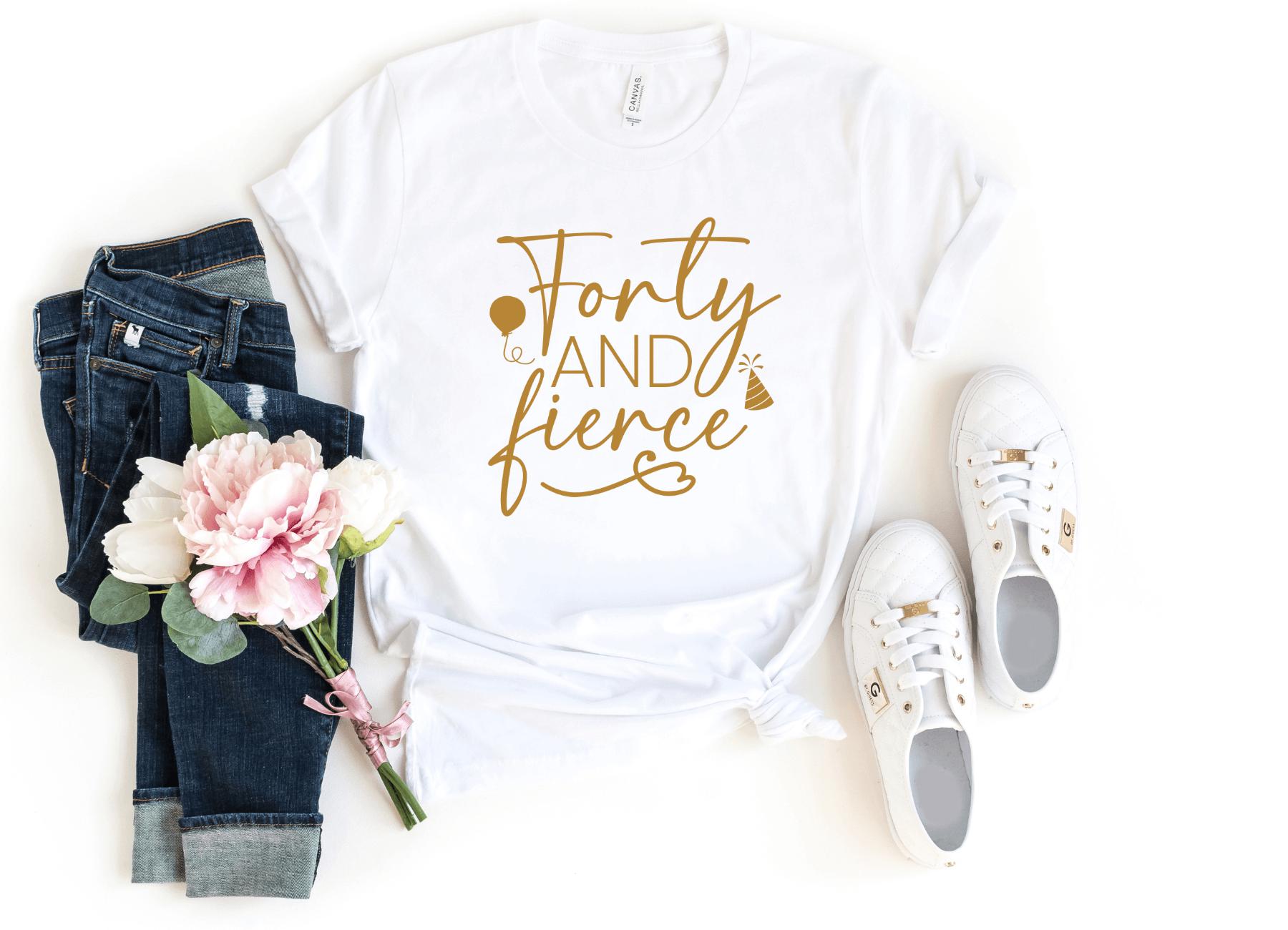 Forty & Fierce Birthday Shirt | 40th Birthday Shirt For Women