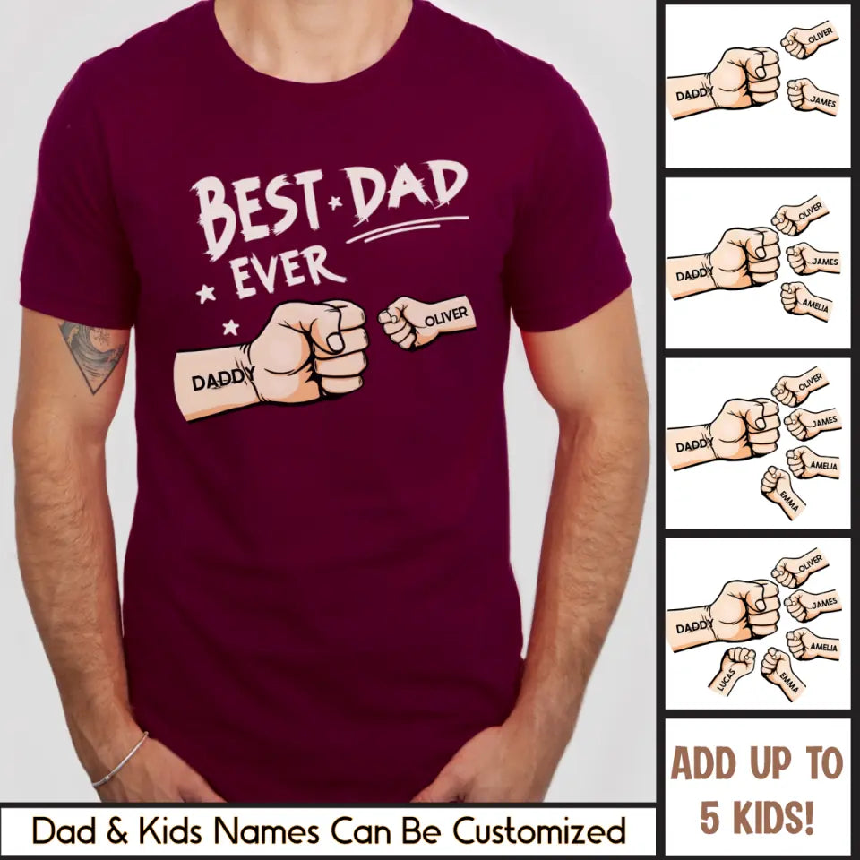 T-Shirt-Best Dad Ever - Personalized Unisex T-Shirt / Sweatshirt | Dad Shirt | Gift for Dad-JackNRoy