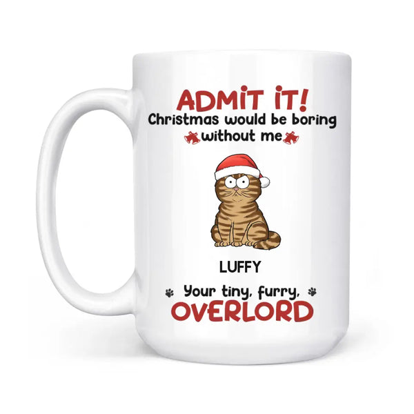 Mug-Admit it! Personalized Mug for Cat Lovers | (11oz/15oz)-White Mug-White-JackNRoy