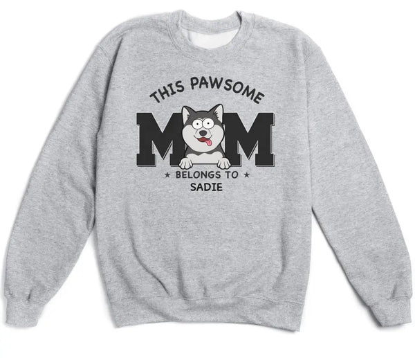 T-Shirt-This Pawsome Mom Belongs To - Personalized Unisex T-Shirt for Dog Moms | Dog Mom Gift | Pet Lover T-Shirt-Unisex Sweatshirt-Sport Grey-JackNRoy