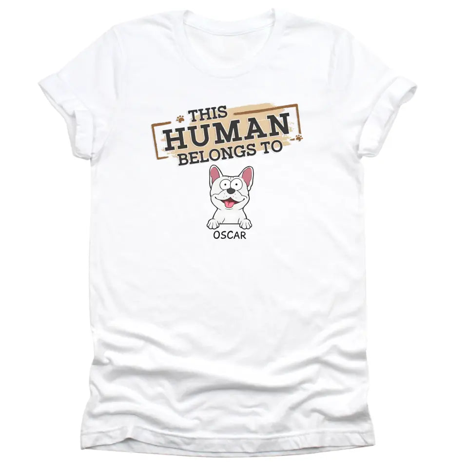 Shirts & Tops-This Human Belongs To - Personalized Unisex T-Shirt for Pet Lovers | Personalized Gift-Unisex T-Shirt-White-JackNRoy