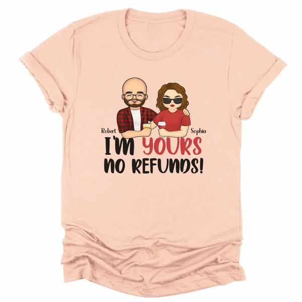 T-Shirt-I'm Yours No Refunds - Personalized Unisex T-Shirt for Couples | Personalized Gifts | Couple T-Shirt-Unisex T-Shirt-Heather Peach-JackNRoy