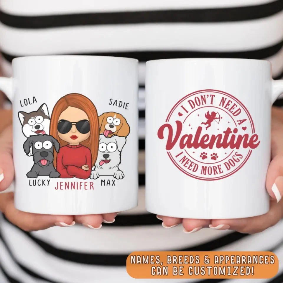 Mug-I Need More Dogs - Personalized Mug for Dog Lovers | Dog Mom Gift | Valentines Mug-JackNRoy