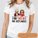 T-Shirt-I'm Yours No Refunds - Personalized Unisex T-Shirt for Couples | Personalized Gifts | Couple T-Shirt-JackNRoy