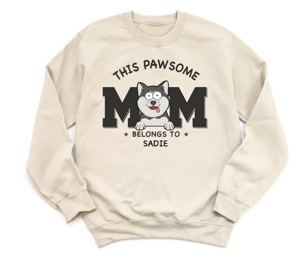 Sweatshirt-This Pawsome Mom Belongs To - Personalized Unisex Sweatshirt for Dog Moms | Dog Mom Gift | Pet Lover Sweatshirt-Unisex Sweatshirt-Sand-JackNRoy