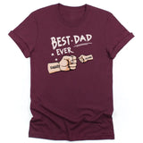 T-Shirt-Best Dad Ever - Personalized Unisex T-Shirt / Sweatshirt | Dad Shirt | Gift for Dad-Unisex T-Shirt-Maroon-JackNRoy