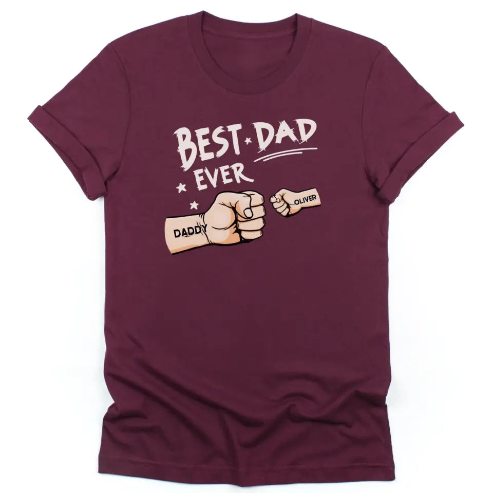 T-Shirt-Best Dad Ever - Personalized Unisex T-Shirt / Sweatshirt | Dad Shirt | Gift for Dad-Unisex T-Shirt-Maroon-JackNRoy