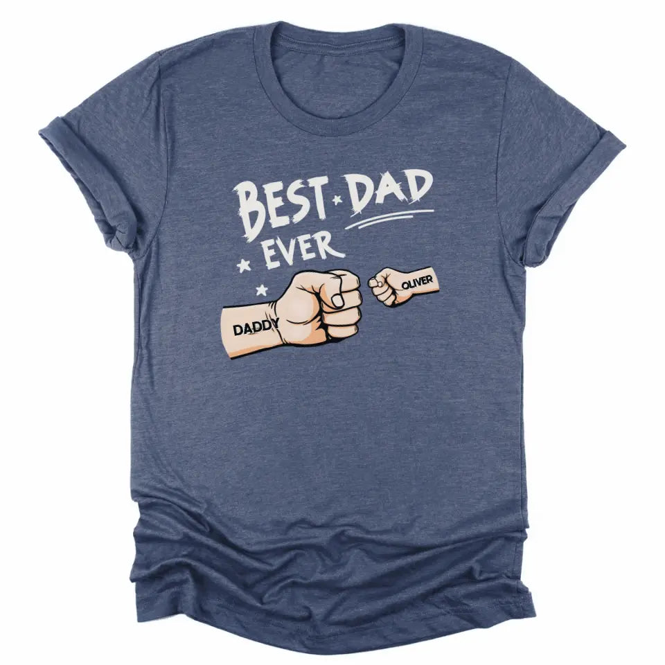 T-Shirt-Best Dad Ever - Personalized Unisex T-Shirt / Sweatshirt | Dad Shirt | Gift for Dad-Unisex T-Shirt-Heather Navy-JackNRoy