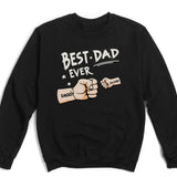 T-Shirt-Best Dad Ever - Personalized Unisex T-Shirt / Sweatshirt | Dad Shirt | Gift for Dad-Unisex Sweatshirt-Black-JackNRoy