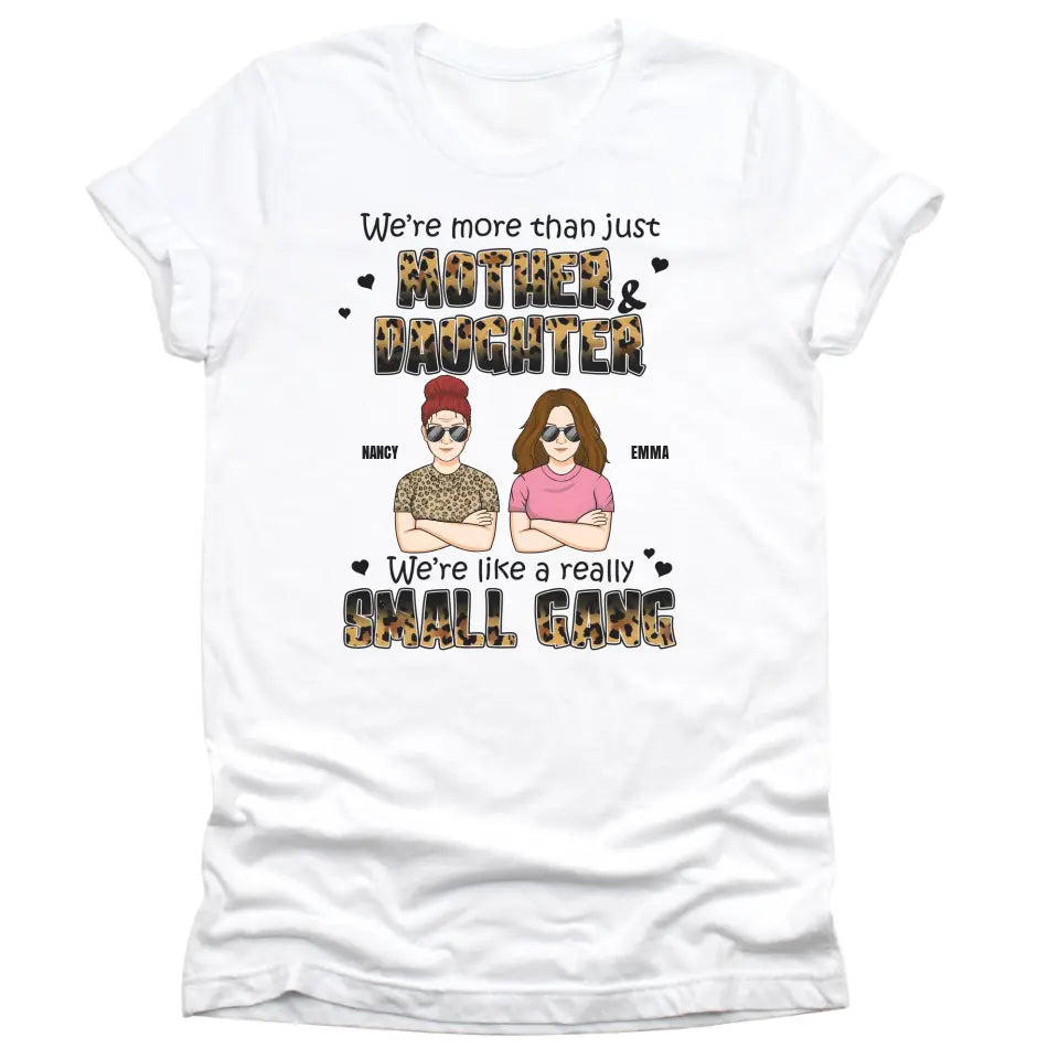 T-Shirt-Mother & Daughter, Small Gang - Personalized T-Shirt for Her | Mom Gift | Daughter Gift-Unisex T-Shirt-White-JackNRoy