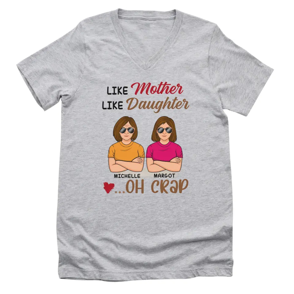 T-Shirt-Like Mother, Like Daughter... Oh Crap- Personalized Unisex T-Shirt | Mother T-Shirt | Gift For Daughter | Matching Shirts-Unisex V-Neck-Athletic Heather-JackNRoy