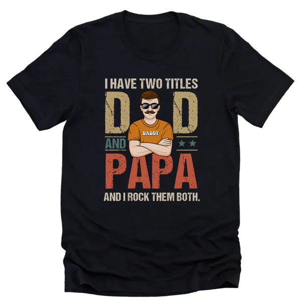 T-Shirt-Dad & Papa - Personalized Unisex T-Shirt | Dad T-Shirt | Gift for Grandpa | Father's Day Shirt-Unisex T-Shirt-Black-JackNRoy