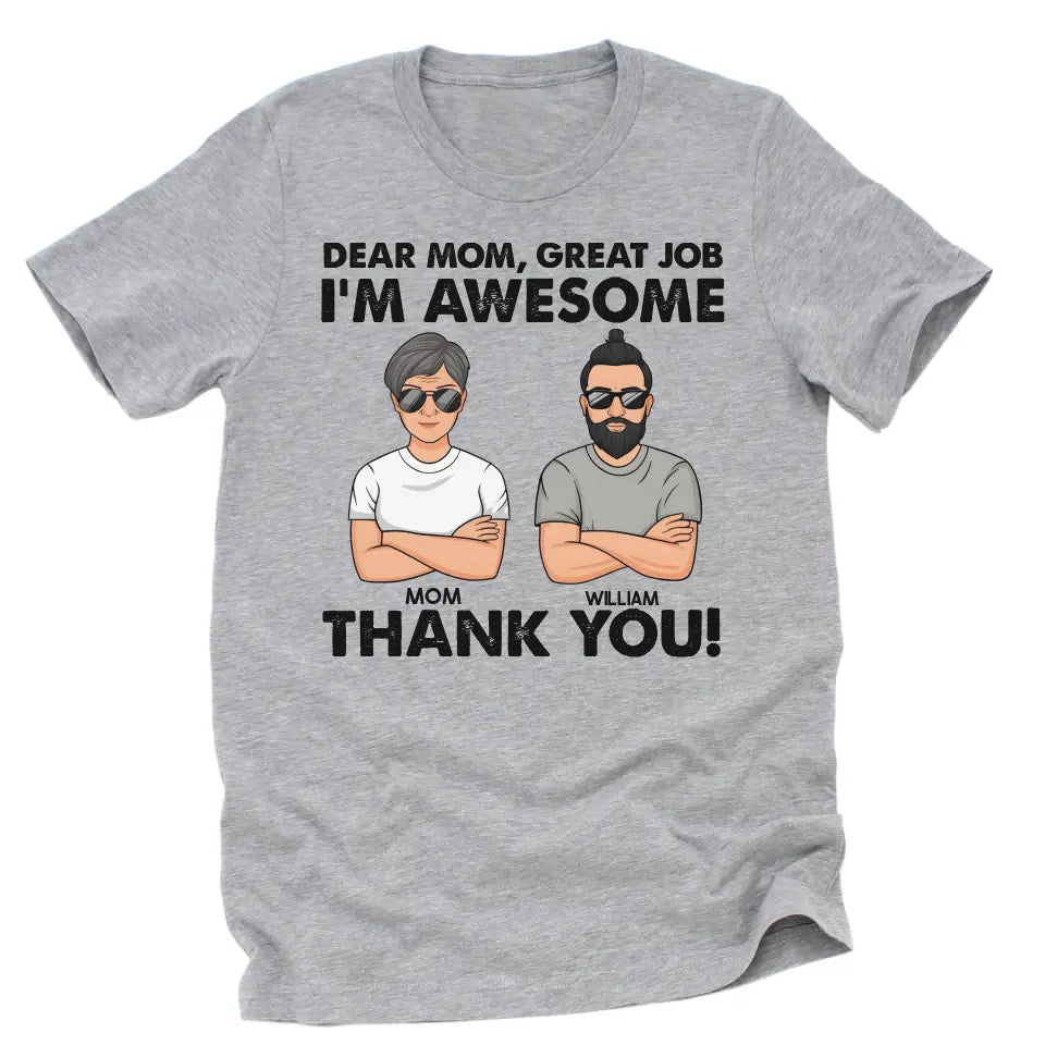 T-Shirt-Dear Mom, Great Job We Are Awesome - Personalized Unisex T-Shirt | Gift for Mom | Mother T-Shirt-Unisex T-Shirt-Athletic Heather-JackNRoy