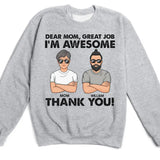 T-Shirt-Dear Mom, Great Job We Are Awesome - Personalized Unisex T-Shirt | Gift for Mom | Mother T-Shirt-Unisex Sweatshirt-Sport Grey-JackNRoy