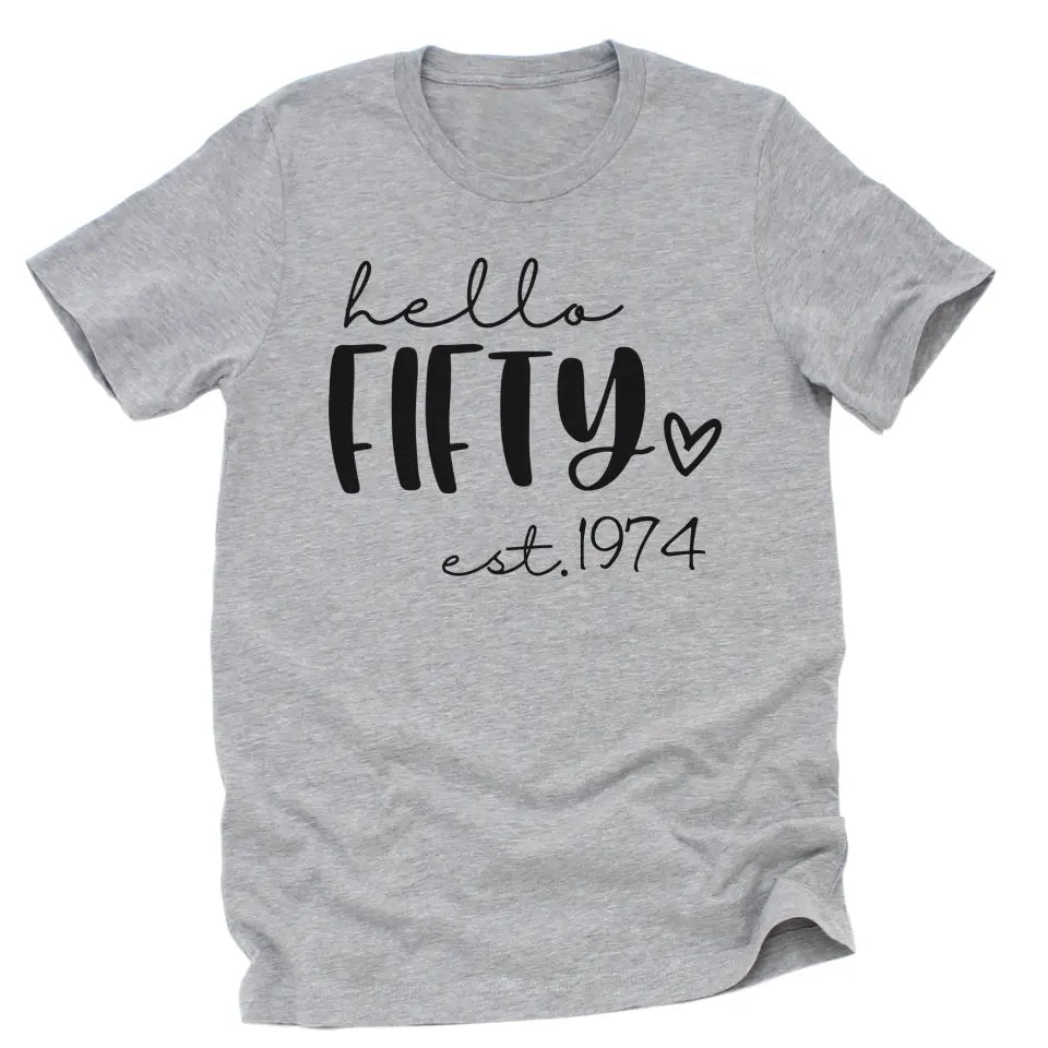 Shirts & Tops-Hello Fifty (EST) - Personalized Unisex T-Shirt-Unisex T-Shirt-S-JackNRoy