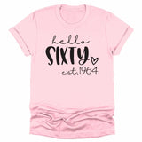 T-Shirt-Hello Sixty (EST) - Personalized Unisex T-Shirt-Unisex T-Shirt-S-JackNRoy