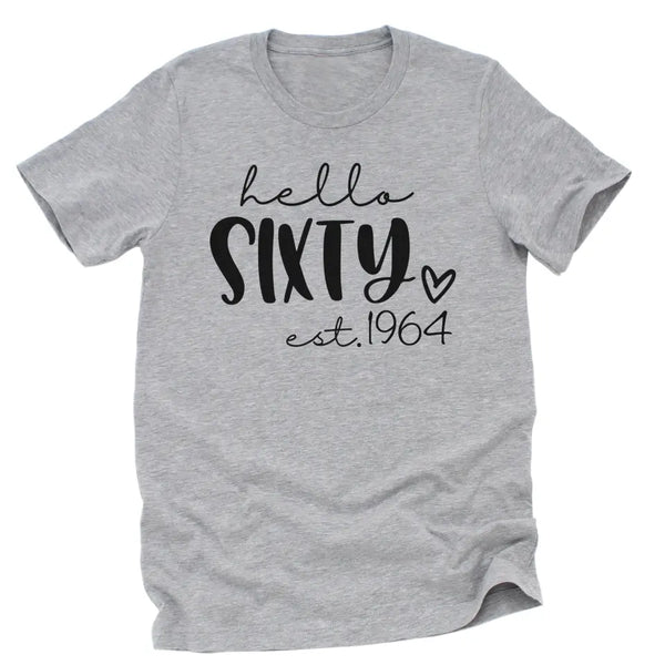 T-Shirt-Hello Sixty (EST) - Personalized Unisex T-Shirt-Unisex T-Shirt-S-JackNRoy