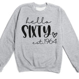 T-Shirt-Hello Sixty (EST) - Personalized Unisex T-Shirt-Unisex Sweatshirt-S-JackNRoy