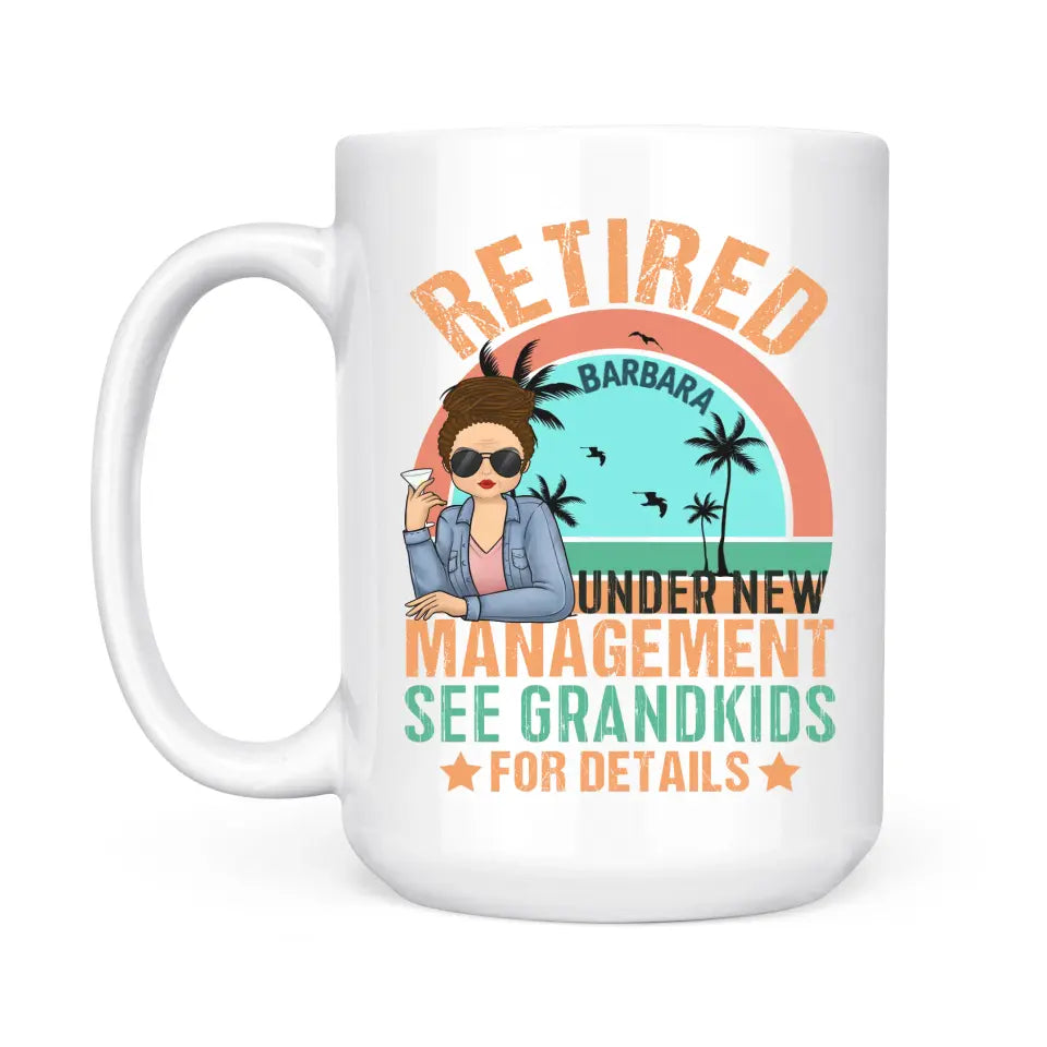 Mug-Retired Under New Management - Personalized Mug | Grandma Gift-White Mug-White-JackNRoy