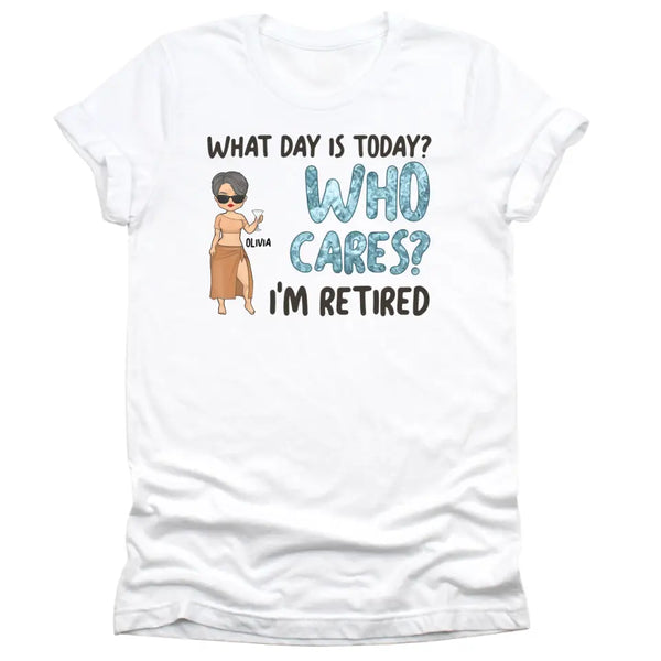 T-Shirt-Who Cares I'm Retired - Personalized Unisex T-Shirt | Gift for Her | Retirement Shirt-Unisex T-Shirt-White-JackNRoy