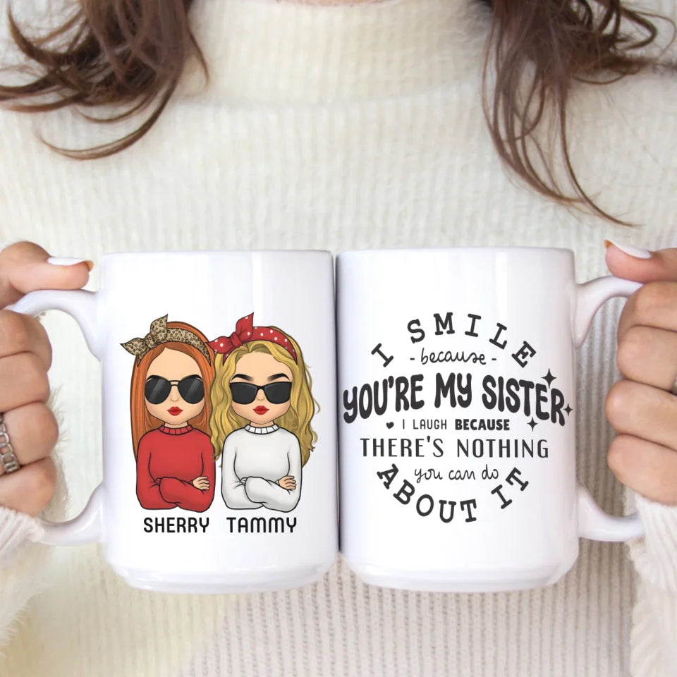 Mug-You're My Sister - Personalized Mug (11oz/15oz) | Gift for Sisters | Funny Custom Mug-White Mug-White-JackNRoy