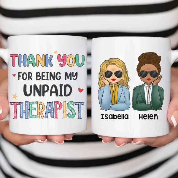 Mug-My Unpaid Therapist - Personalized Mug (11oz/15oz) | Gift for Besties | Coworkers Mug-White Mug-White-JackNRoy