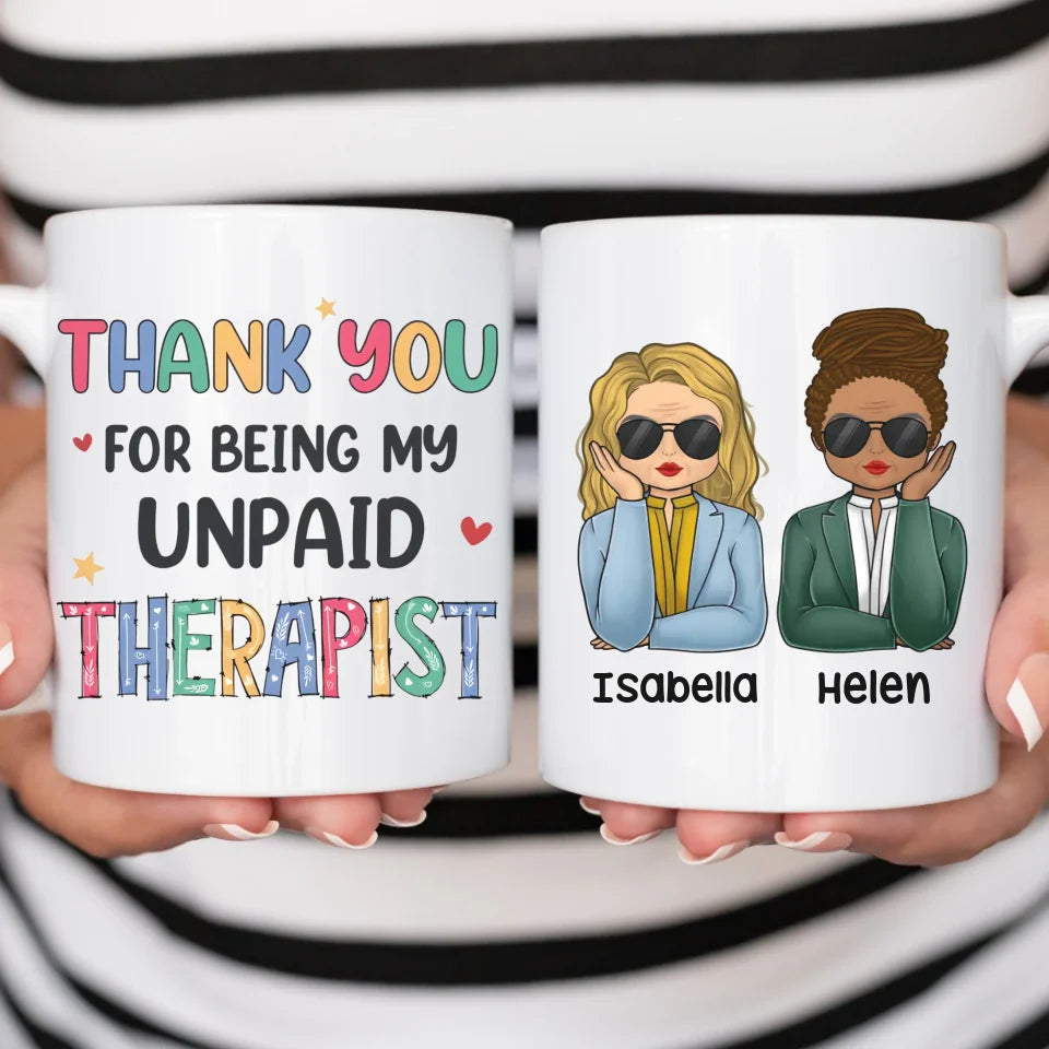 Mug-My Unpaid Therapist - Personalized Mug (11oz/15oz) | Gift for Besties | Coworkers Mug-White Mug-White-JackNRoy