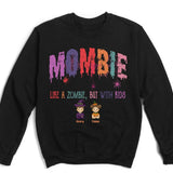 Sweatshirt-Mombie, Like a Zombie, But With Kids - Personalized Unisex Sweatshirt for Halloween | Mom Sweatshirt | Halloween Gift-Unisex Sweatshirt-Black-JackNRoy