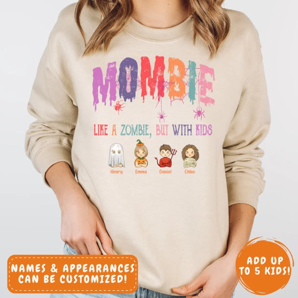 Sweatshirt-Mombie, Like a Zombie, But With Kids - Personalized Unisex Sweatshirt for Halloween | Mom Sweatshirt | Halloween Gift-JackNRoy