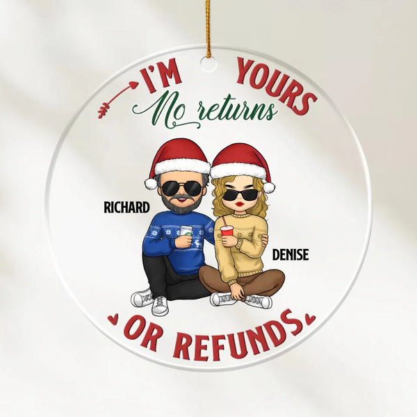 Acrylic Ornament-I'm Yours, No Returns - Personalized Acrylic Ornament | Gift for Couples-Acrylic Ornament-Clear Acrylic-JackNRoy