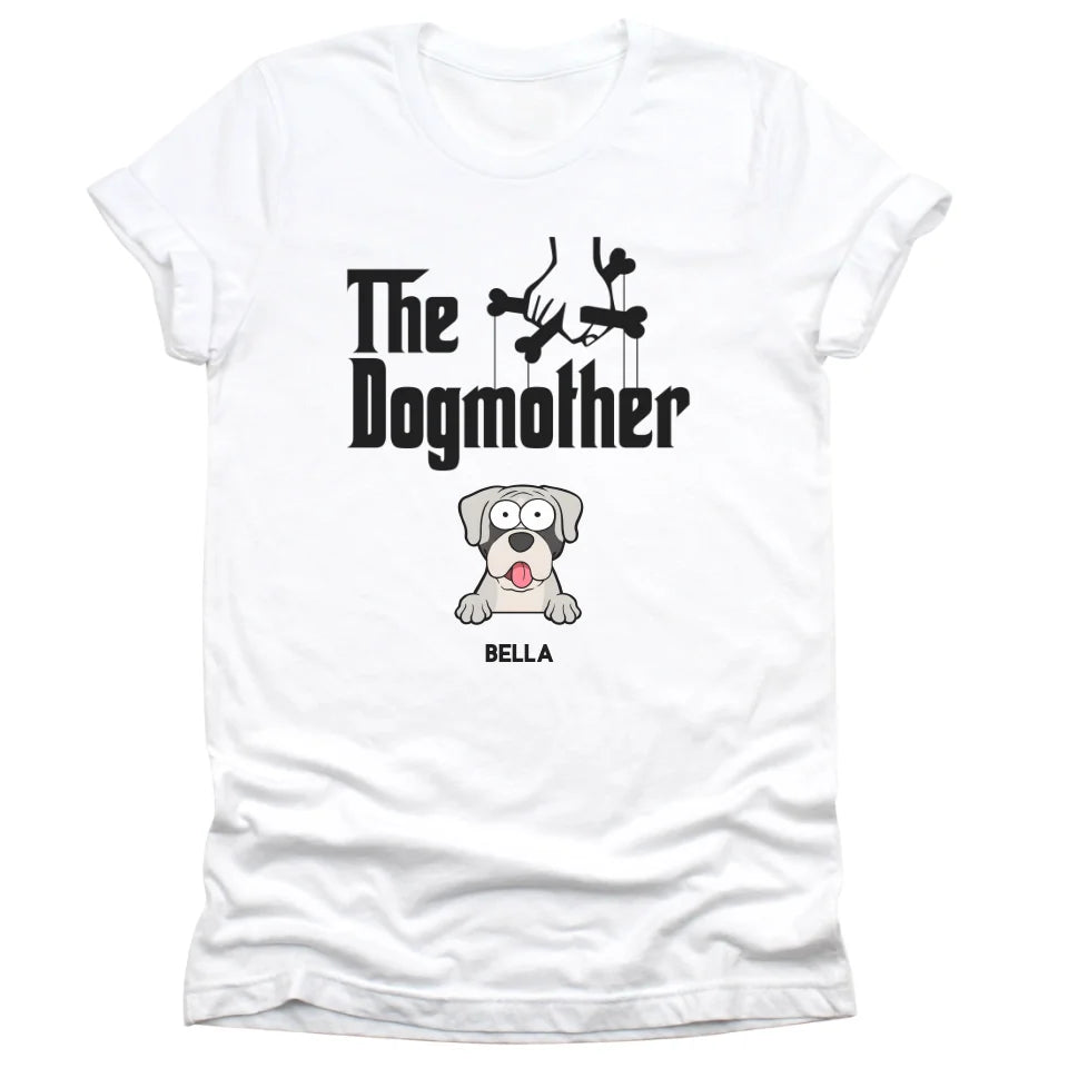 T-Shirt-The Dogmother - Personalized Unisex T-Shirt for Dog Mothers | Pet Lover T-Shirt | Dog Mom-Unisex T-Shirt-White-JackNRoy