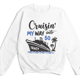 T-Shirt-Cruising Birthday - Personalized Birthday T-Shirt (ANY AGE)-Unisex Sweatshirt-White-JackNRoy