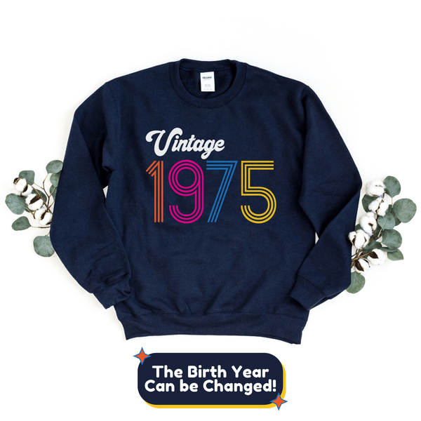 Sweatshirts-Vintage Custom Birthday Sweatshirt (Customized Year)-Jack N Roy