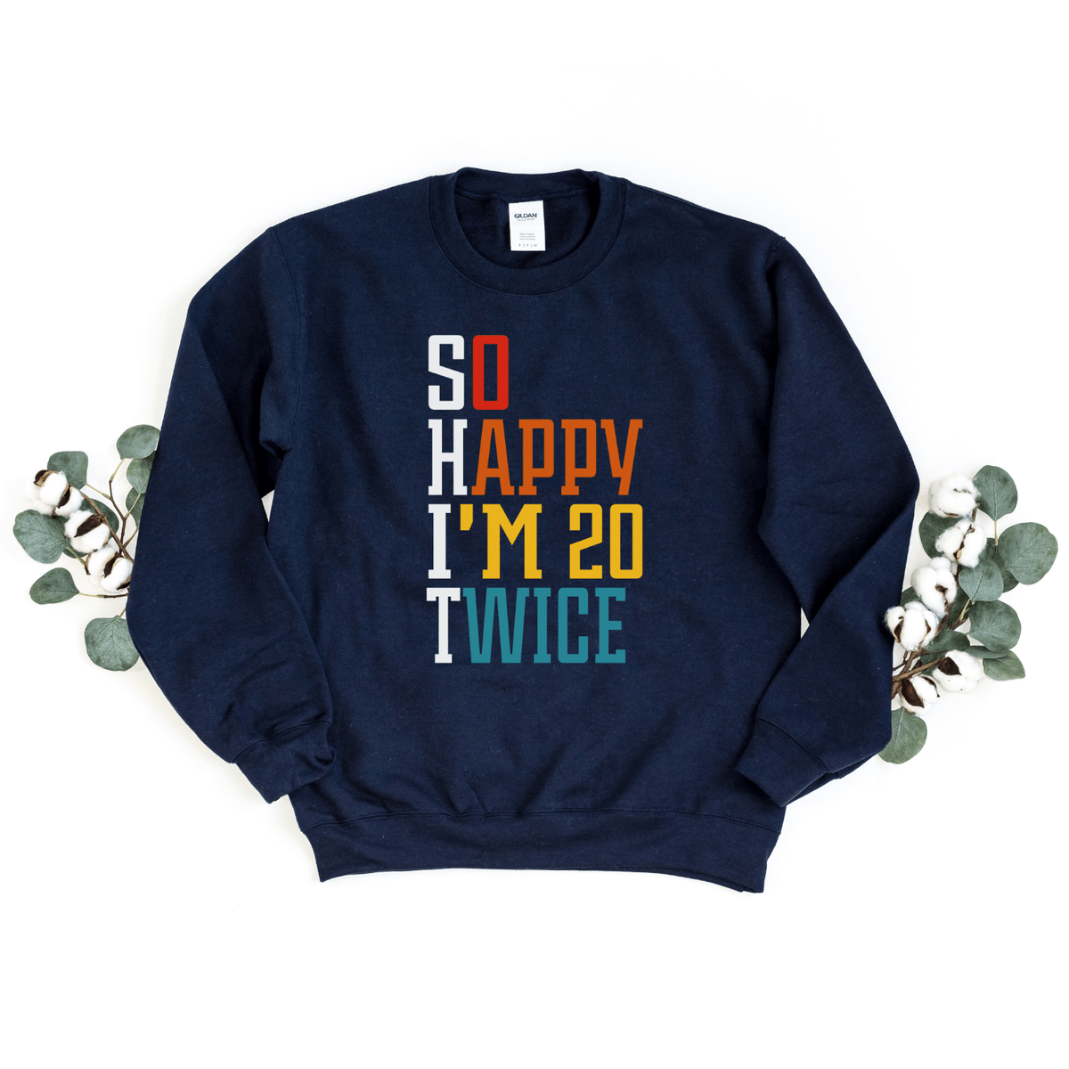 Sweatshirt-S.H.I.T. I'm 40 Sweatshirt-S-Navy-Jack N Roy