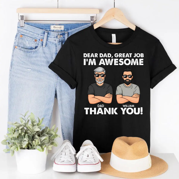 T-Shirt-Dear Dad, Great Job, We Are Awesome - Personalized Unisex T-Shirt / Sweatshirt-Unisex T-Shirt-Black-Jack N Roy