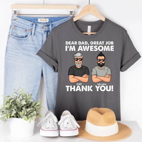 T-Shirt-Dear Dad, Great Job, We Are Awesome - Personalized Unisex T-Shirt / Sweatshirt-Unisex T-Shirt-Asphalt-Jack N Roy