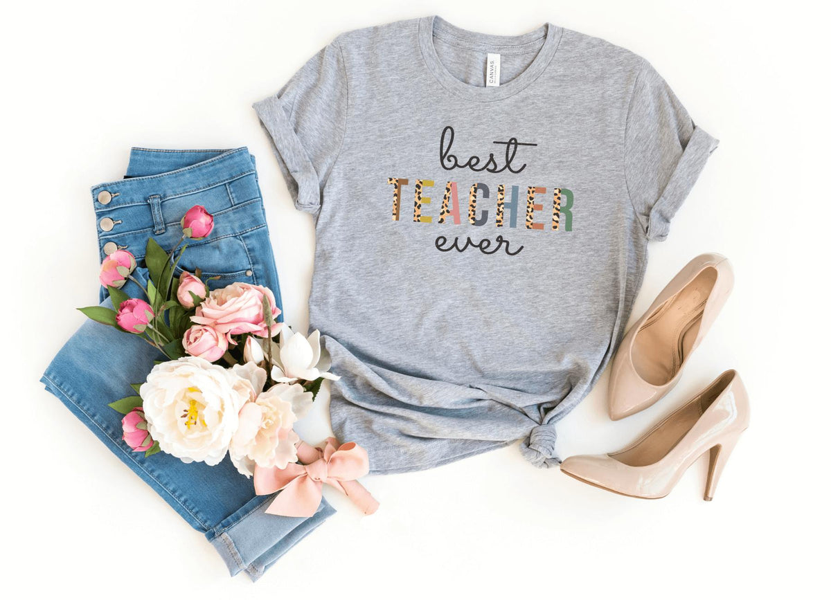 T-Shirt-Best Teacher Ever T-Shirt-S-Athletic Heather-Jack N Roy