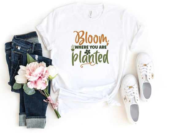 T-Shirt-Bloom Where You're Planted T-Shirt-S-White-Jack N Roy