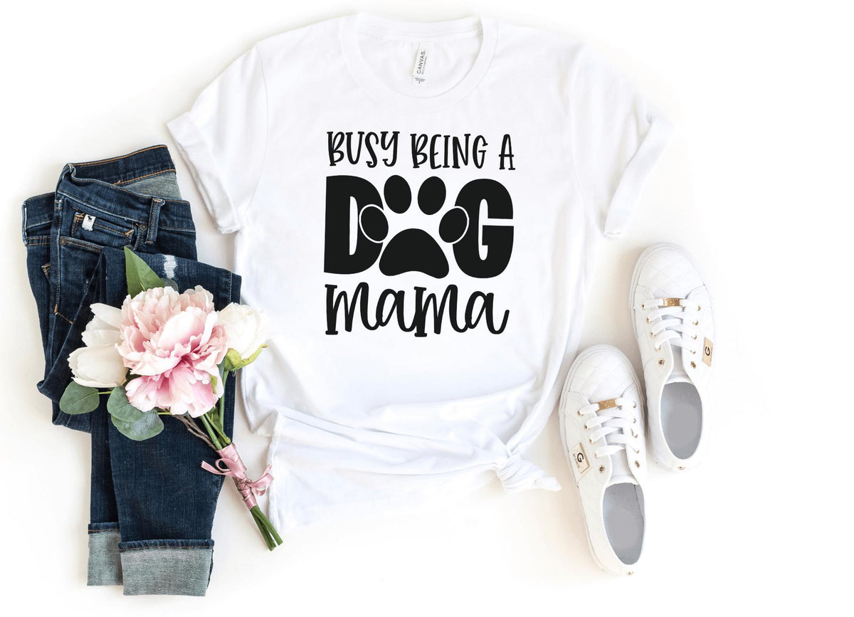 T-Shirt-Busy Dog Mama T-Shirt-S-White-Jack N Roy