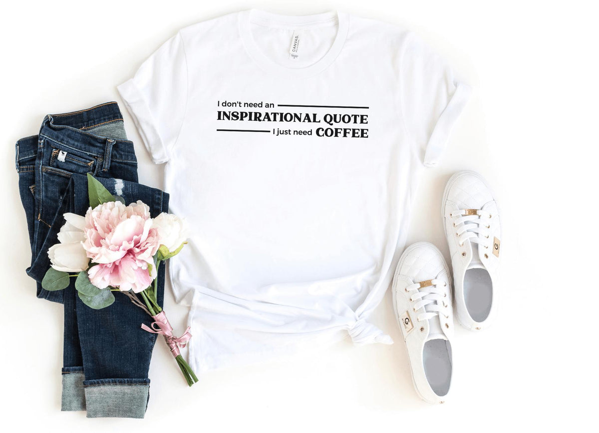 T-Shirt-I Just Need Coffee T-Shirt-S-White-Jack N Roy