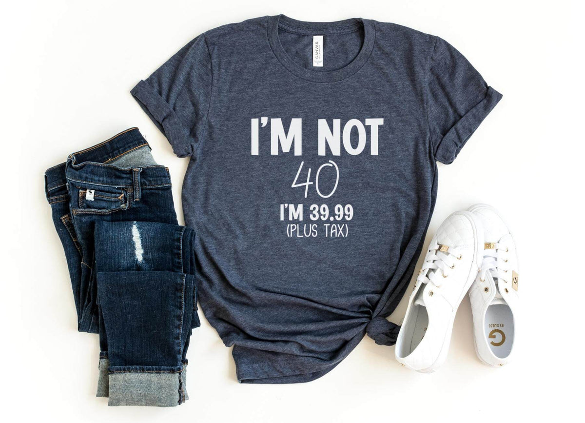 T-Shirt-I'M Not 40 (Customize Your Age) T-Shirt-S-Heather Navy-Jack N Roy