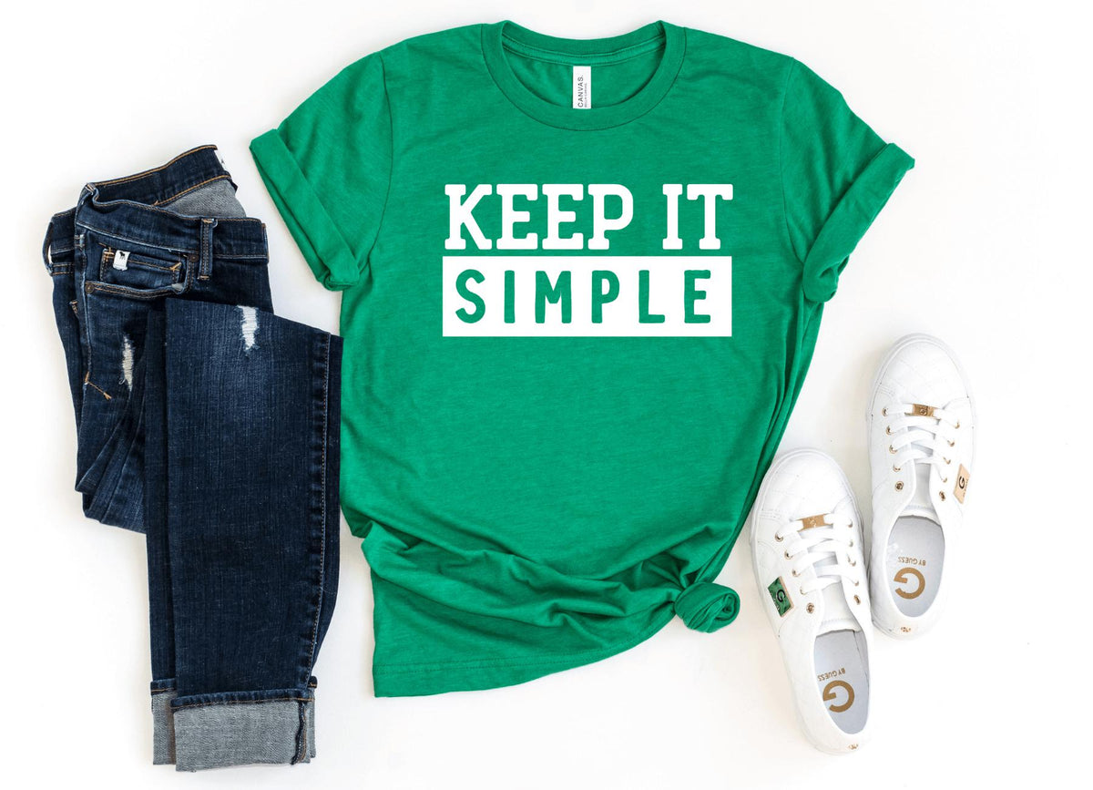 T-Shirt-Keep it Simple T-Shirt-S-Heather Kelly-Jack N Roy