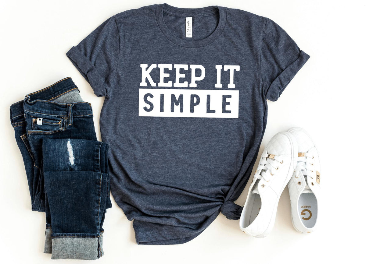 T-Shirt-Keep it Simple T-Shirt-S-Heather Navy-Jack N Roy