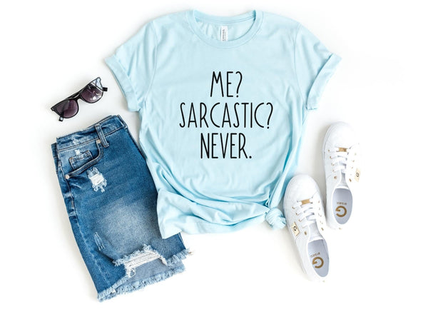 T-Shirt-Me? Sarcastic? Never T-Shirt-S-Heather Ice Blue-Jack N Roy