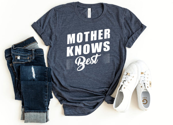 T-Shirt-Mother Knows Best T-Shirt-S-Heather Navy-Jack N Roy