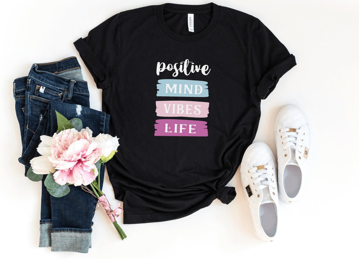 T-Shirt-Positive Mind, Vibes, Life T-Shirt-S-Black-Jack N Roy