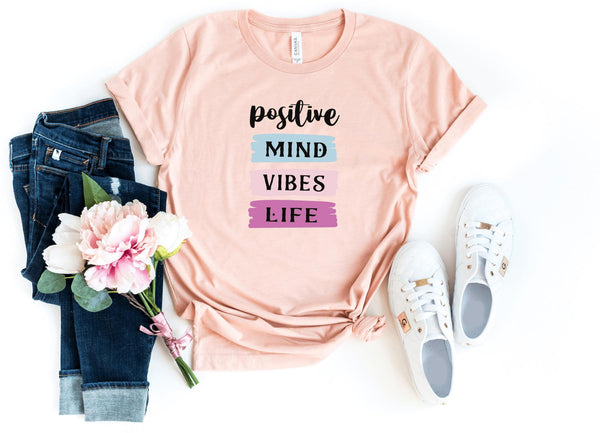 T-Shirt-Positive Mind, Vibes, Life T-Shirt-S-Heather Peach-Jack N Roy