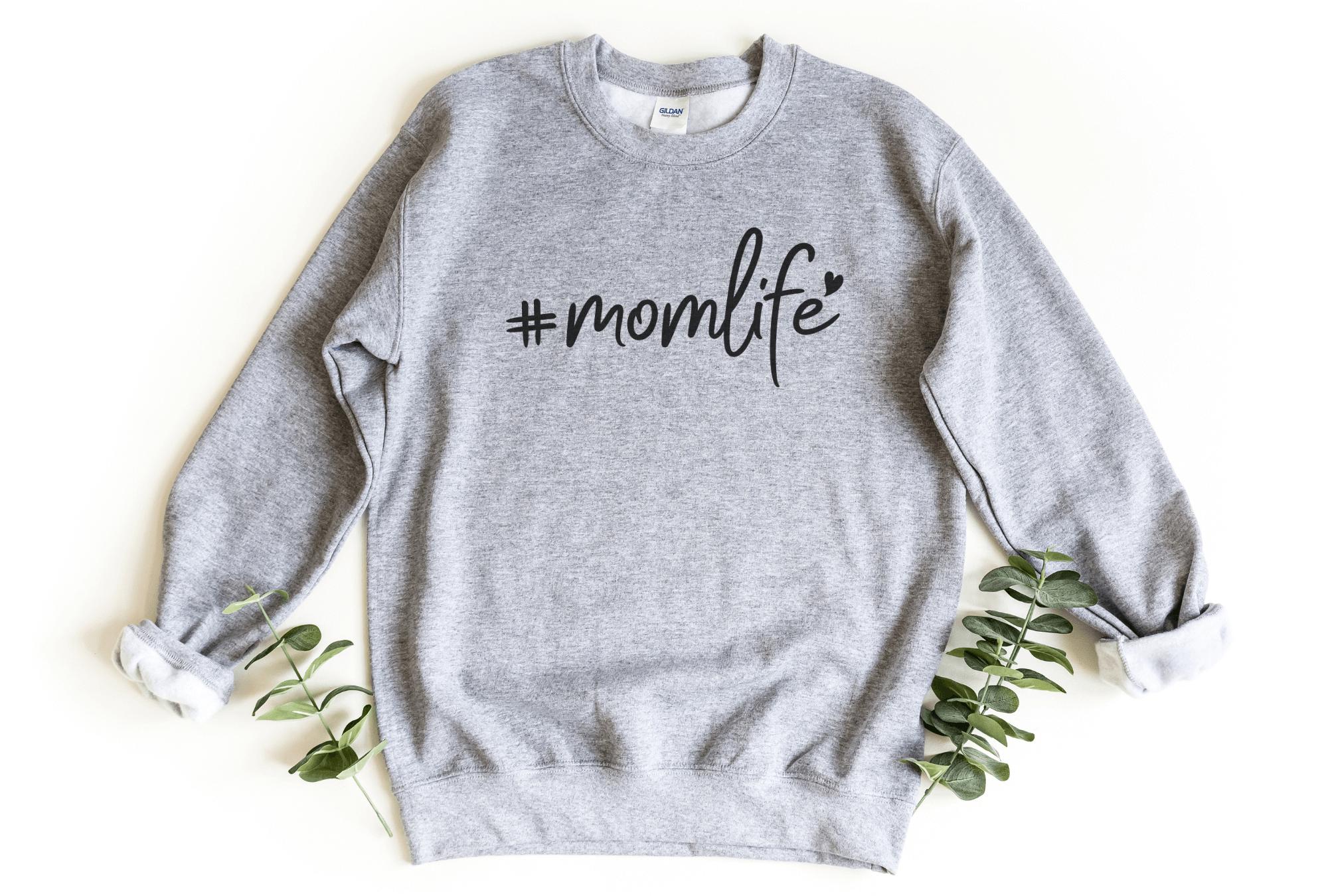 Mom cheap life sweatshirts