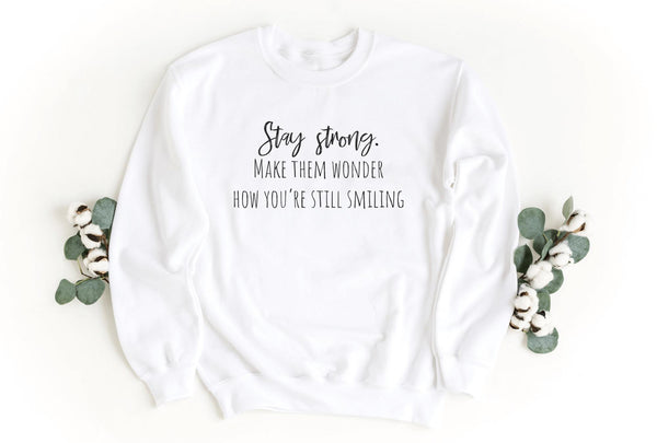 Sweatshirt-Stay Strong Sweatshirt-S-White-Jack N Roy