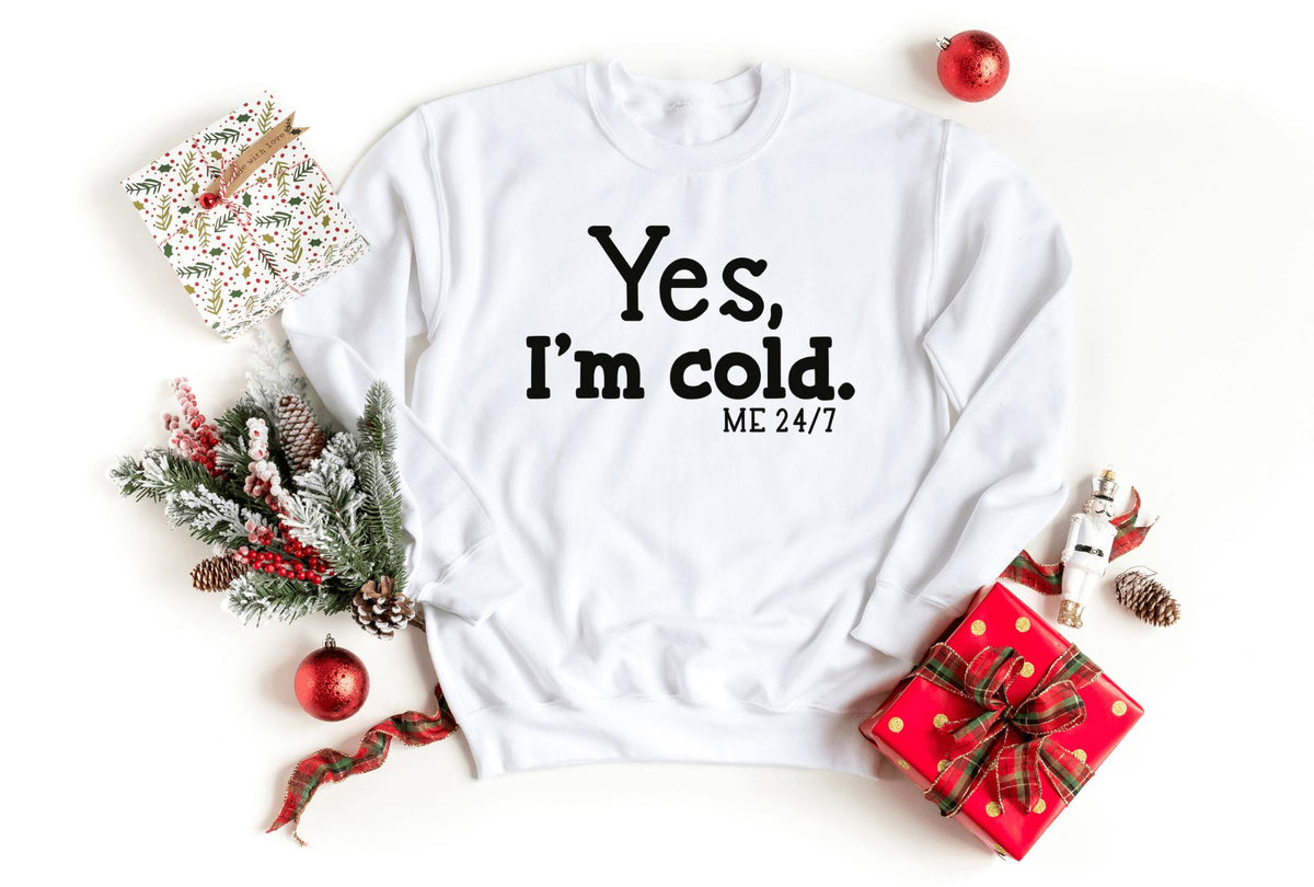 Sweatshirt-Yes, I'm Cold Sweatshirt-S-White-Jack N Roy